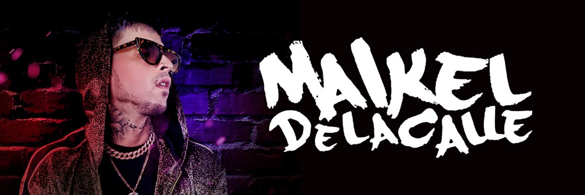 MAIKEL DELACALLE