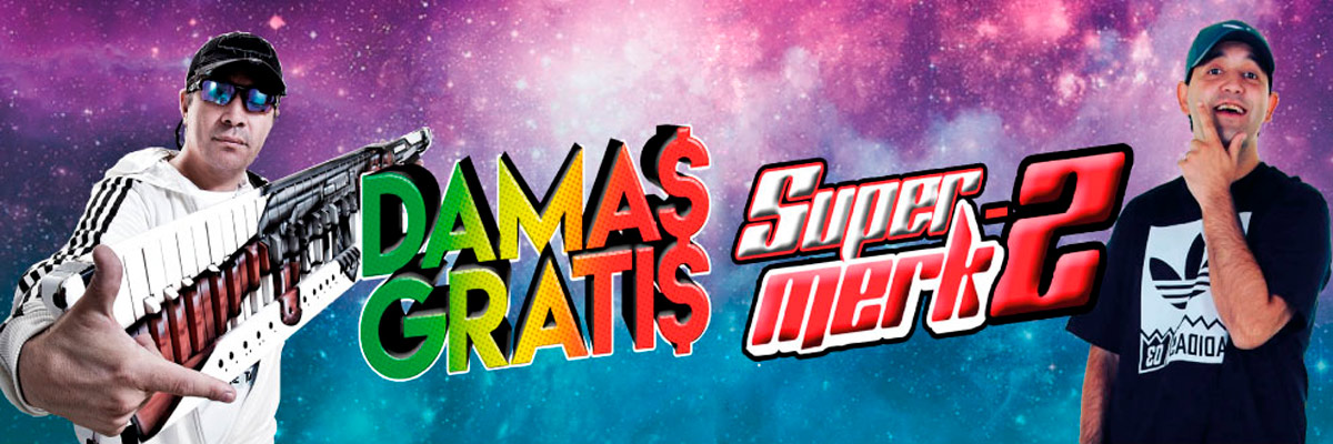 DAMAS GRATIS Y SUPERMERK 2