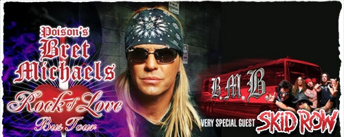 BRET MICHAELS ROCK OF LOVE AND SKID ROW