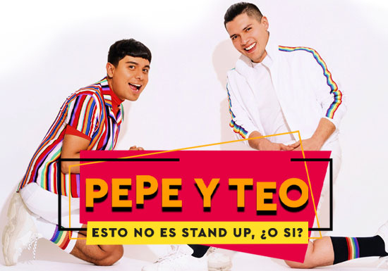 PEPE Y TEO. Información de próximas fechas y presentaciones. Compra tus ...