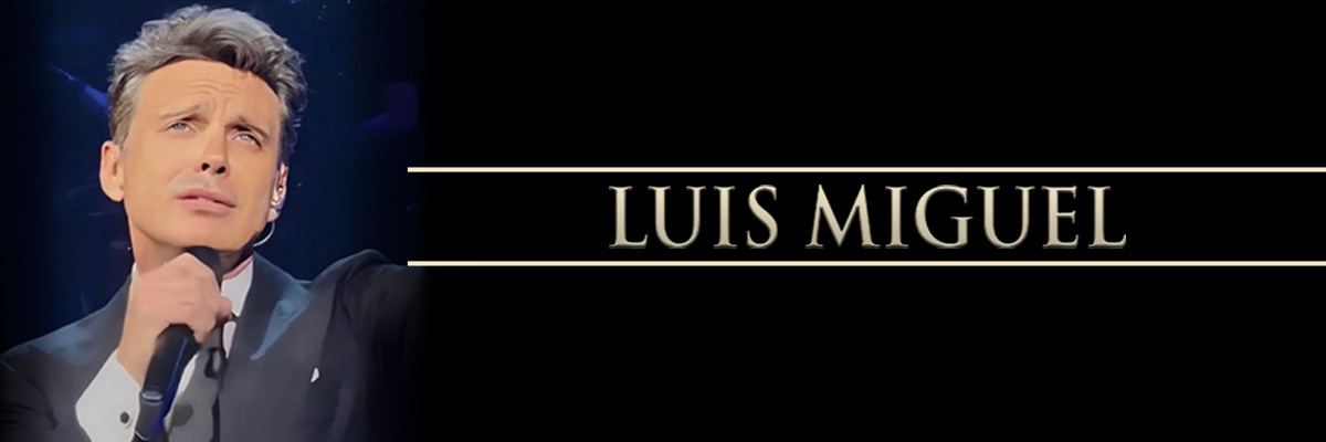 LUIS MIGUEL
