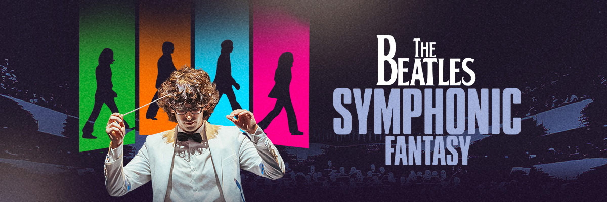 THE BEATLES SYMPHONIC FANTASY