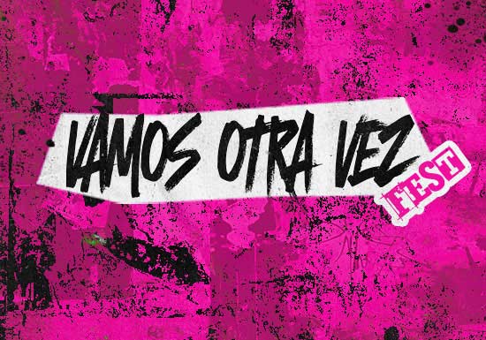 VAMOS OTRA VEZ FEST