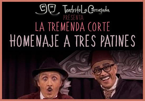 TEATRITO LA CARCAJADA - TRES PATINES 2026