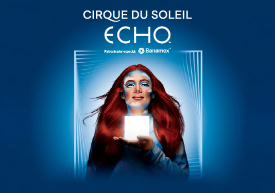 CIRQUE DU SOLEIL - ECHO - GNP EXPERIENCE