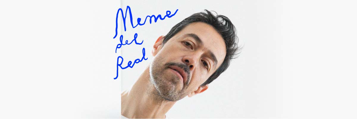 MEME DEL REAL 
