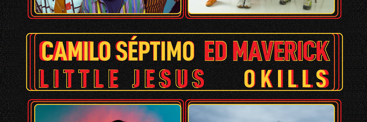 CAMILO SPTIMO, ED MAVERICK, LITTLE JESUS Y OKILLS