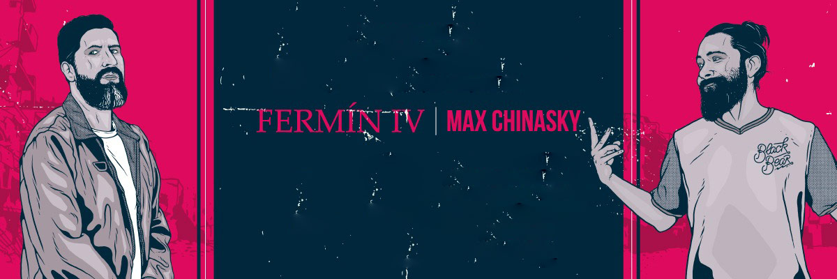 FERMN IV & MAX CHINASKY