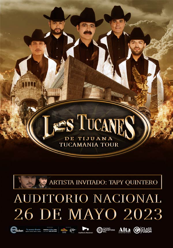 LOS TUCANES DE TIJUANA Auditorio Nacional CIUDAD DE MÉXICO