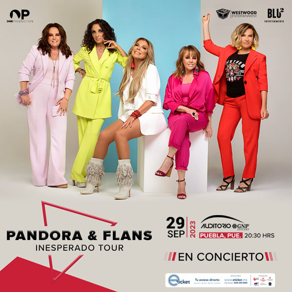 INESPERADO TOUR PANDORA Y FLANS Auditorio GNP Seguros PUEBLA