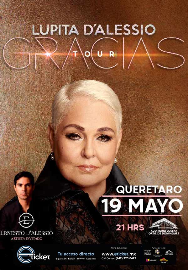 LUPITA D ALESSIO GRACIAS TOUR Auditorio Josefa Ortiz de Domínguez