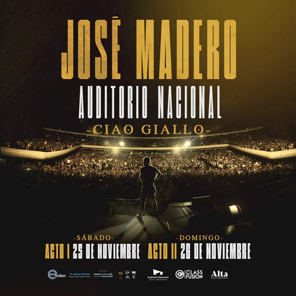 JosÉ Madero Ciao Giallo Act Ii Auditorio Nacional Ciudad De