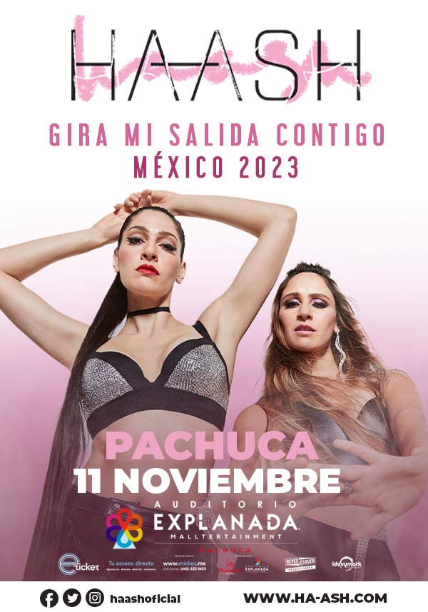 HAASH MI SALIDA CONTIGO Auditorio Explanada Pachuca PACHUCA