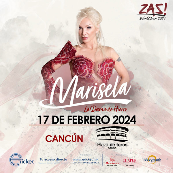 MARISELA ZAZ WORLD TOUR 2024 Plaza de Toros Cancún CANCÚN