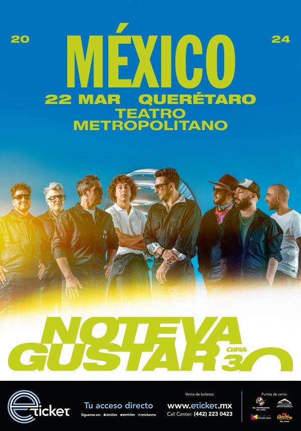 No Te Va Gustar Teatro Metropolitano Santiago De QuerÉtaro Información Del Evento Compra 9497