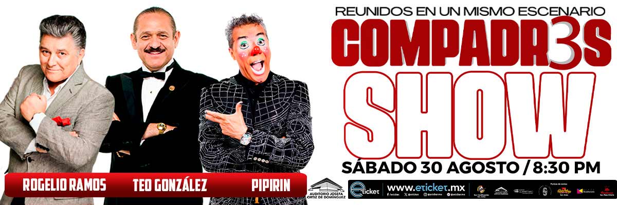 COMPADR3S SHOW EN QUERETARO