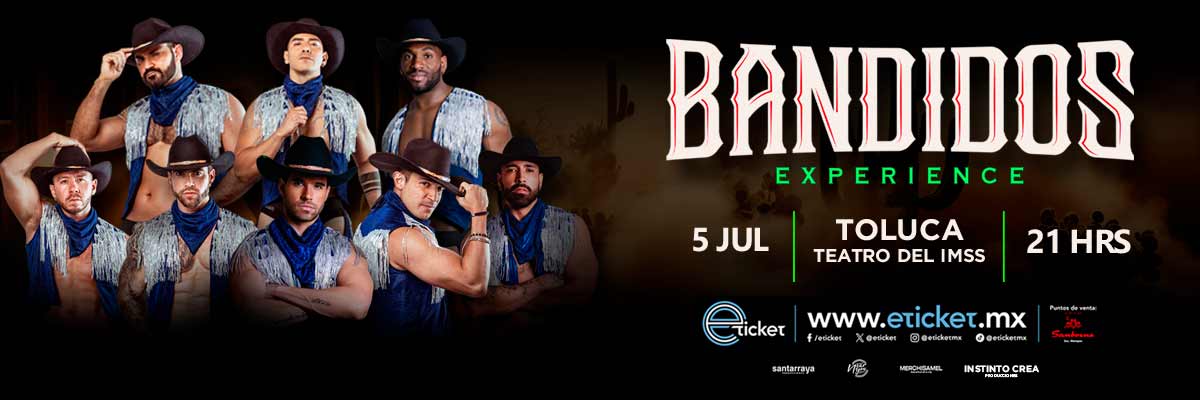 BANDIDOS EXPERIENCE