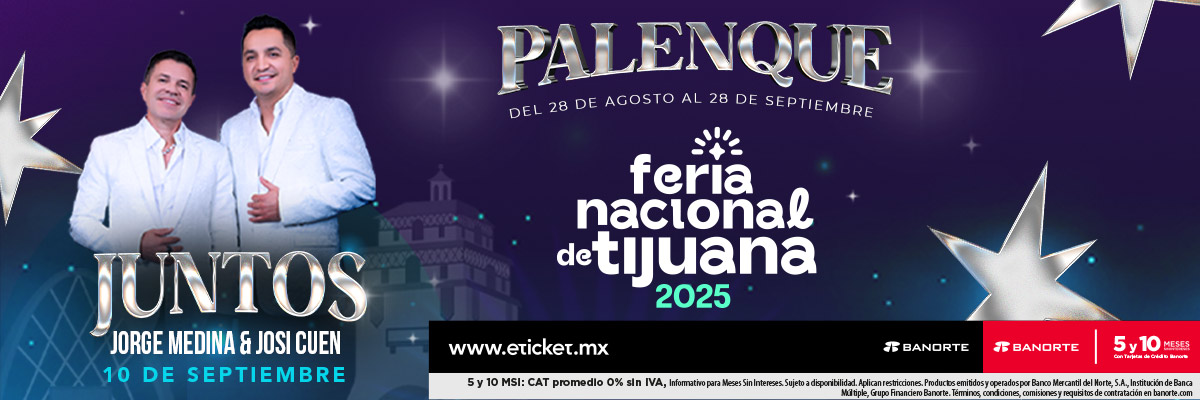 PALENQUE FERIA NACIONAL DE TIJUANA - JUNTOS - JORGE MEDINA Y JOSI CUEN 