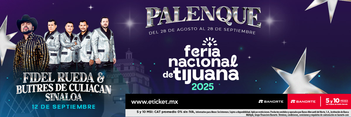 PALENQUE FERIA NACIONAL DE TIJUANA - FIDEL RUEDA Y BUITRES DE CULIACAN SINALOA