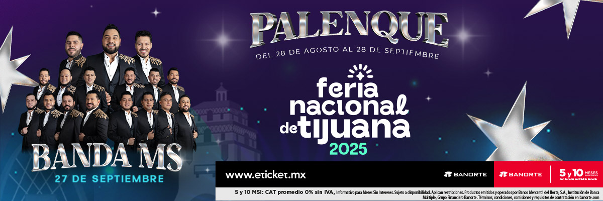 PALENQUE FERIA NACIONAL DE TIJUANA - BANDA MS