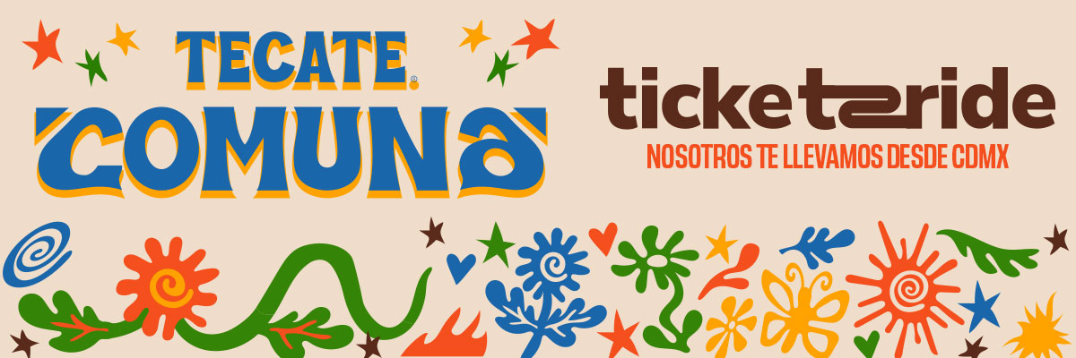FESTIVAL TECATE COMUNA TICKET2RIDE