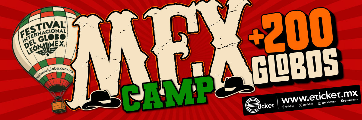 MEX CAMP 1 PERSONA INCLUYE CONCIERTO CARN LEN +200 GLOBOS
