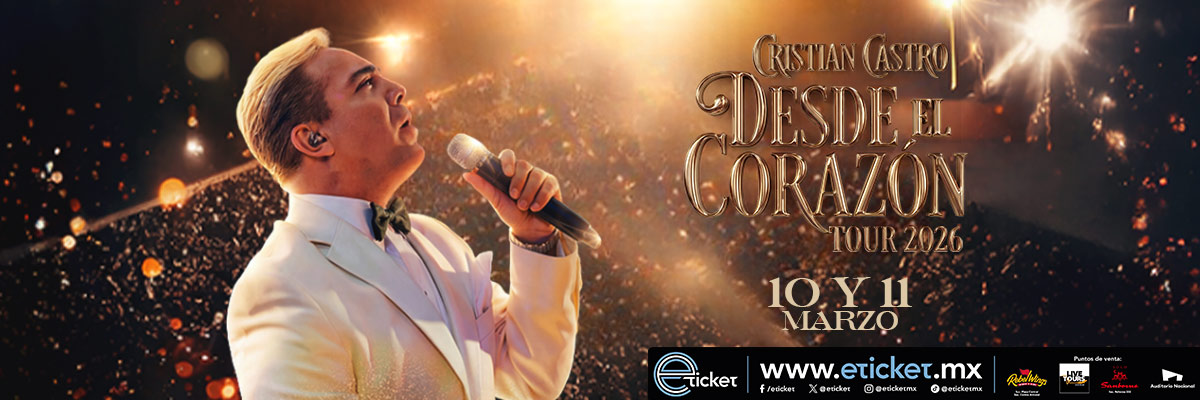 DESDE EL CORAZ�N TOUR 2026 - CRISTIAN CASTRO