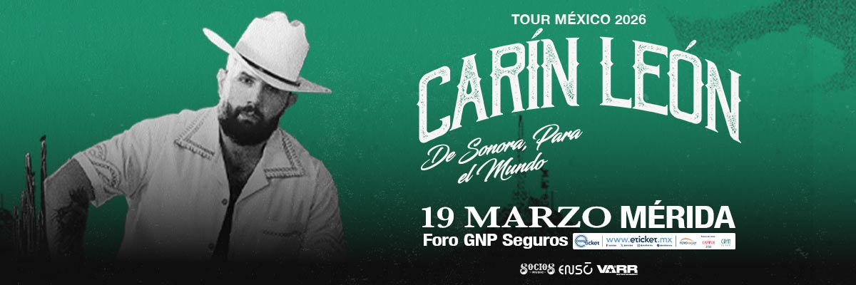 TOUR M�XICO 2026 - CARIN LE�N - DE SONORA PARA EL MUNDO 