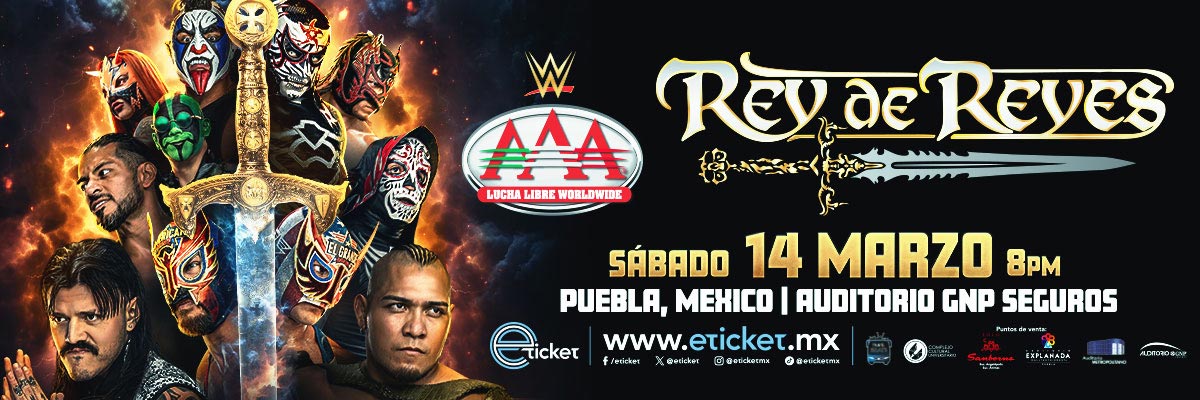 LUCHA LIBRE AAA - REY DE REYES 2026