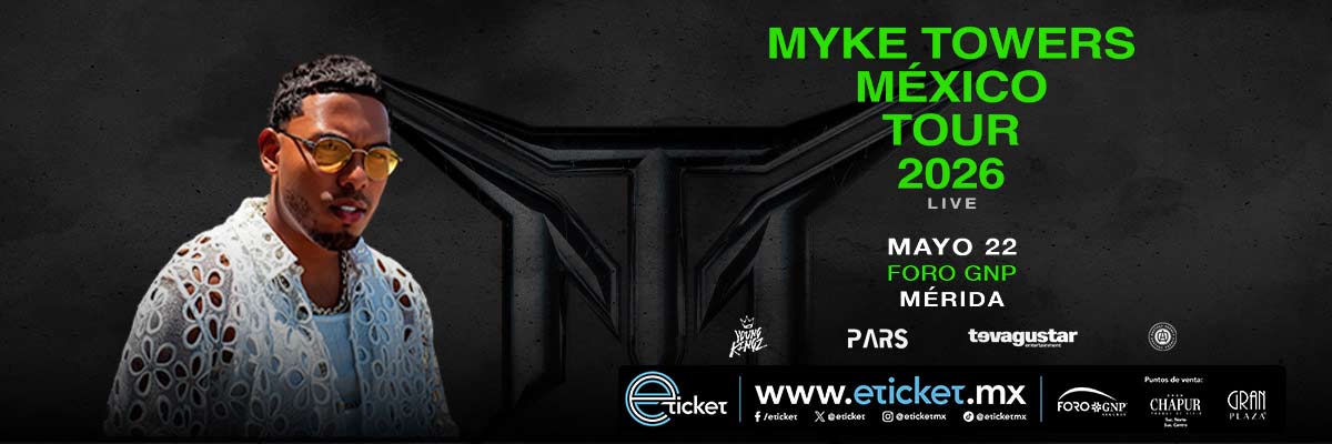MYKE TOWERS GIRA M�XICO 2026