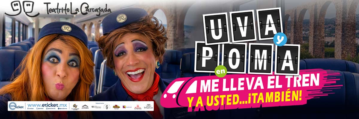 UVA Y POMA EN:  ME LLEVA EL TREN Y A USTED TAMBIEN 