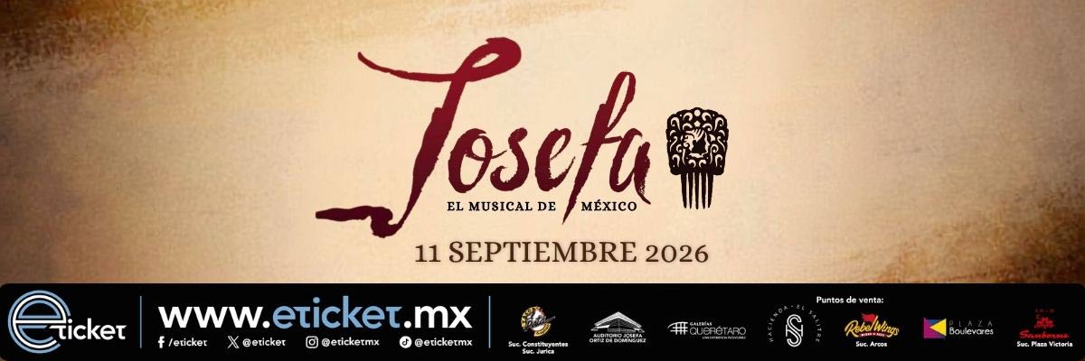 JOSEFA EL MUSICAL DE M�XICO