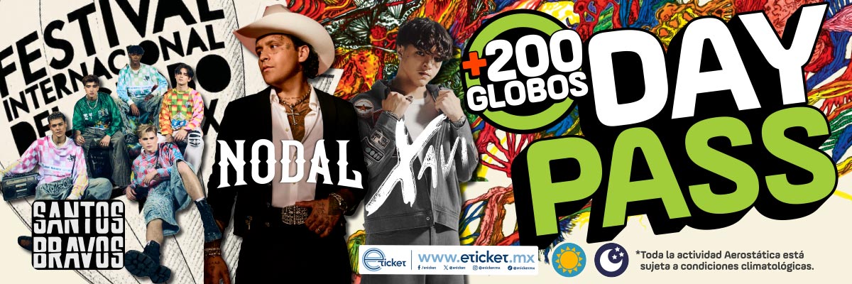 DAY PASS DOM 15 NOV - TU BOLETO M�S COMPLETO! DESPEGUE DE + 200 GLOBOS + SANTOS BRAVOS Y ACCESO VESPERTINO PARA LA NOCHE MAG�CA + NOAL Y XAVI