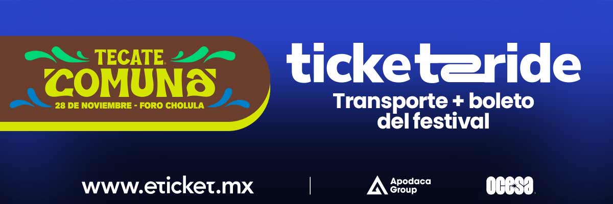 TECATE COMUNA TICKET2RIDE - TRANSPORTE + CONCIERTO