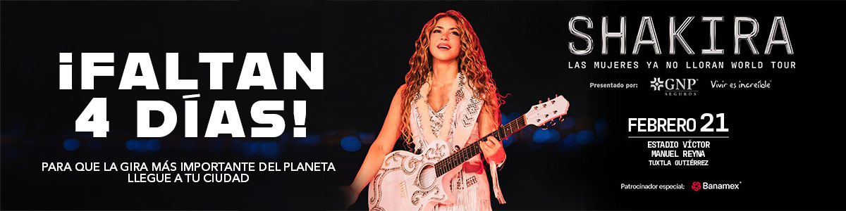 SHAKIRA D�A 4 - TUXTLA