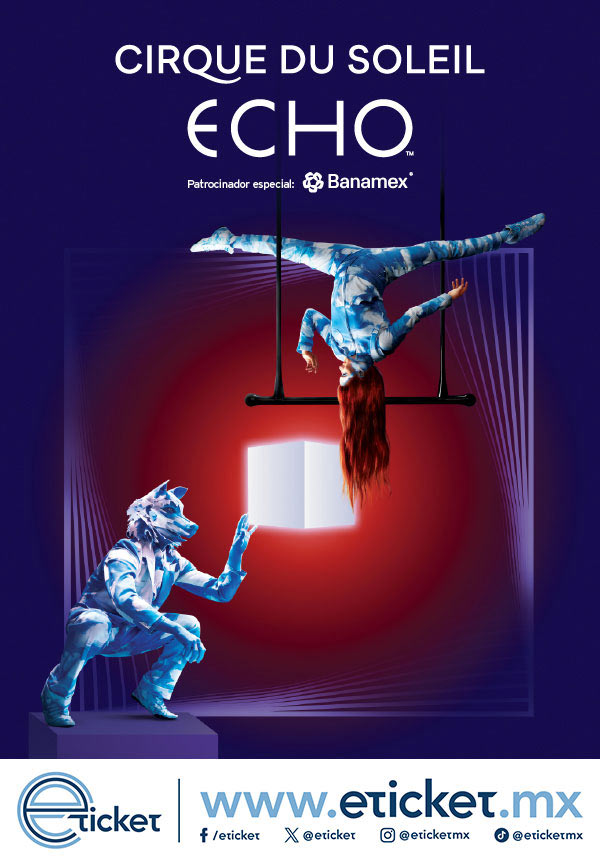 Cirque du Soleil Echo — Otros · Querétaro