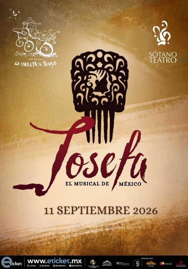 Josefa el Musical de México — Teatro · Querétaro