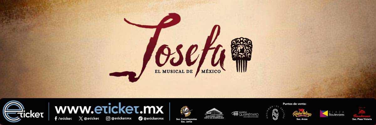 JOSEFA EL MUSICAL DE M�XICO ESCRITA POR JOS� DOLORES